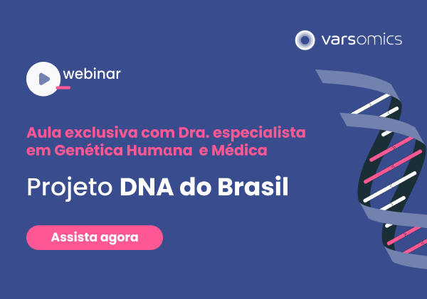 Webinar: Projeto DNA do Brasil